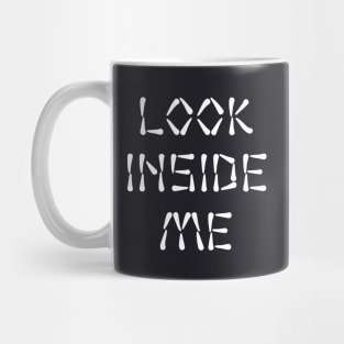 Look Inside Me Daughter T Shirts Mug